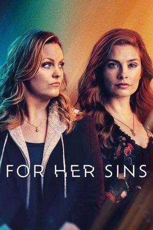 Regarder For Her Sins - Saison 1 en streaming complet