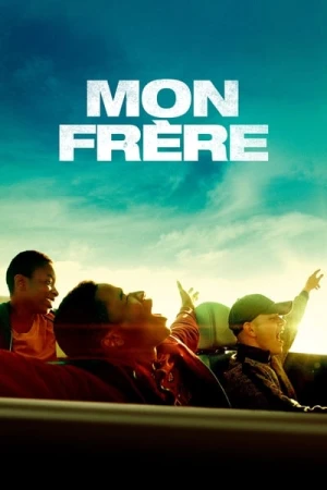 Regarder Mon frère en streaming complet