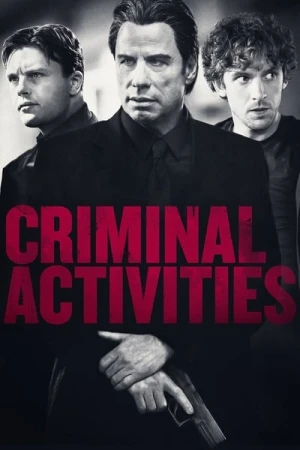 Regarder Criminal Activities en streaming complet