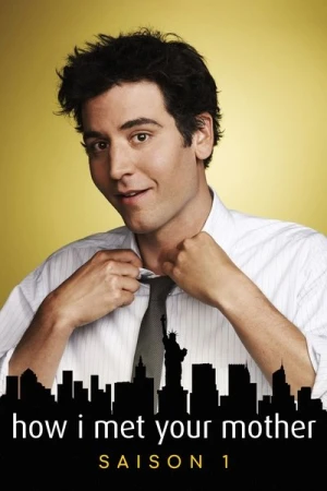 Regarder How I Met Your Mother - Saison 1 en streaming complet