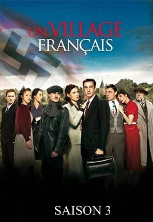 Regarder Un Village Français - Saison 3 en streaming complet