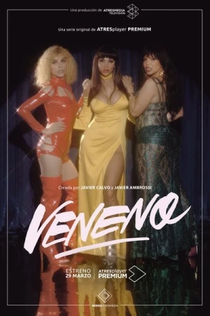 Regarder Veneno - Saison 2 en streaming complet