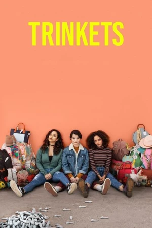 Regarder Trinkets - Saison 1 en streaming complet
