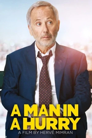 Regarder Un homme pressé en streaming complet