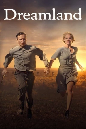 Regarder Dreamland en streaming complet