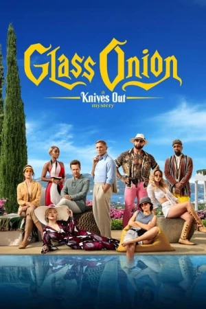  Glass Onion : Une histoire à couteaux tirés affiche 