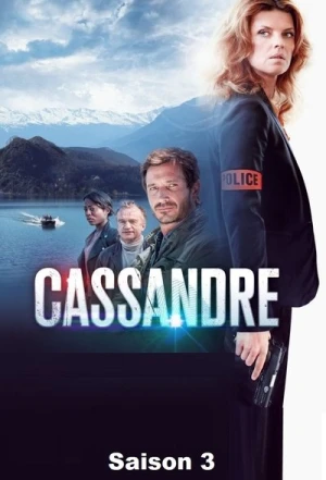 Regarder Cassandre - Saison 3 en streaming complet