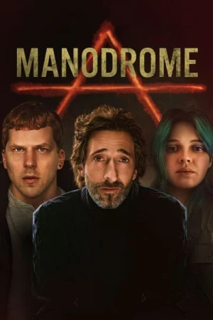 Regarder Manodrome en streaming complet