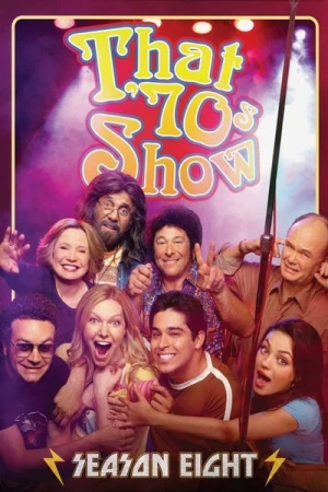 Regarder That '70s Show - Saison 8 en streaming complet