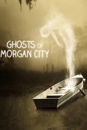 Regarder Ghosts of Morgan City - Saison 1 en streaming complet