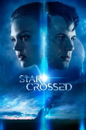 Regarder Star-Crossed - Saison 1 en streaming complet