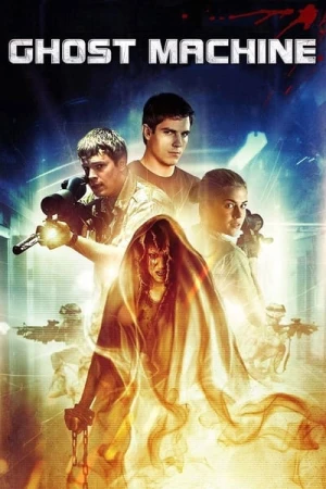 Regarder Ghost Machine en streaming complet