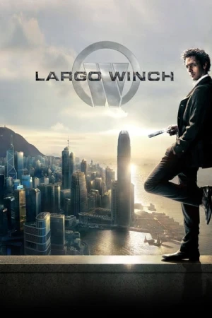 Regarder Largo Winch en streaming complet
