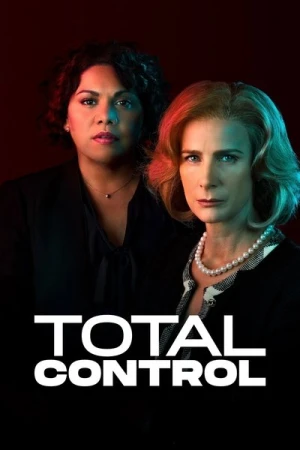 Regarder Total Control - Saison 1 en streaming complet