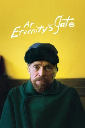 Regarder At Eternity's Gate en streaming complet