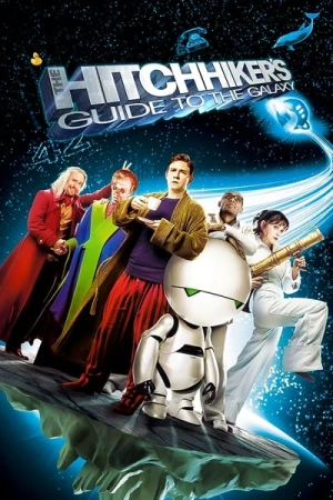 Regarder H2G2 : Le Guide du Voyageur Galactique en streaming complet