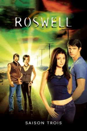 Regarder Roswell - Saison 3 en streaming complet