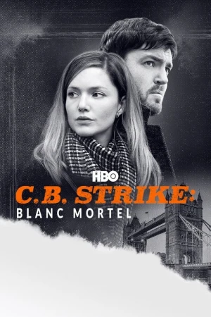 Regarder C.B. Strike - Saison 4 en streaming complet